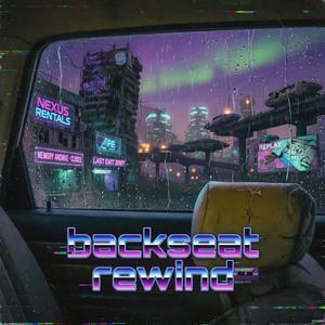 Backseat rewind