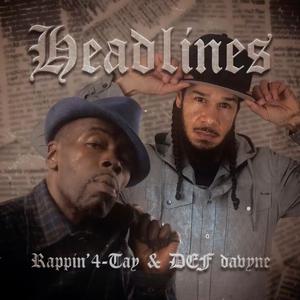 Headlines (feat. Rappin' 4-Tay)