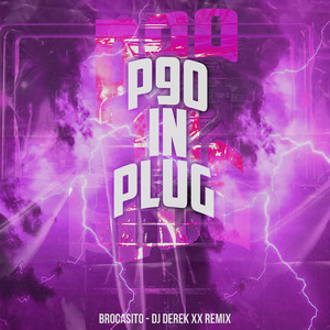P90 In Plug - Brocasito