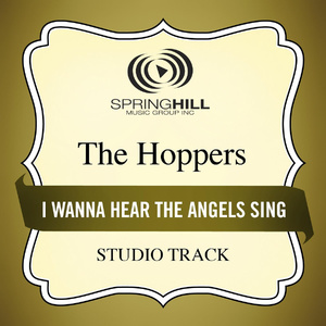 I Wanna Hear The Angels Sing (High Key Performance Track Without Background Vocals)