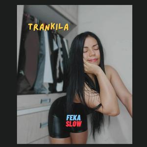Trankila
