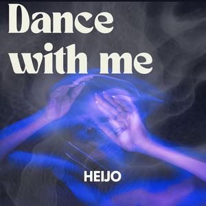 Dance with me