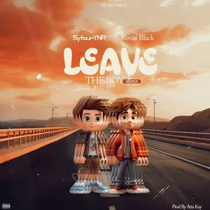 Leave The Boy (Remix)