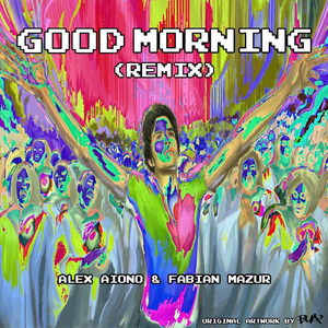 Good Morning (Remix)