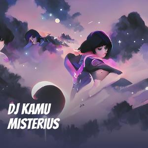 Dj Kamu Misterius