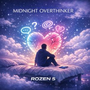 MIDNIGHT OVERTHINKER