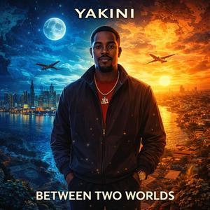Between Two Worlds