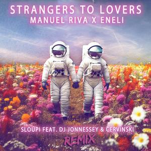 Strangers To Lovers (Remix Extended Version)