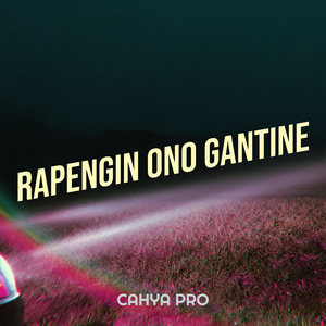 Rapengin Ono Gantine