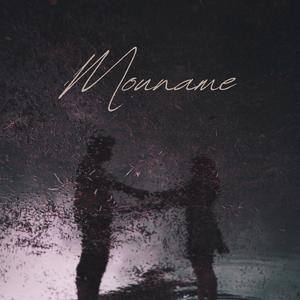 Mouname (feat. Razza Rahman)