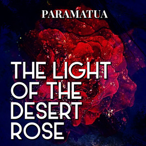 The Light of the Desert Rose