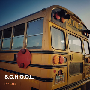 S.C.H.O.O.L