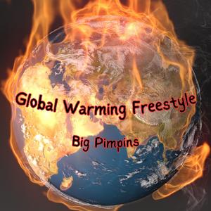 Global Warming Freestyle