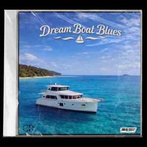 Dream Boat Blues