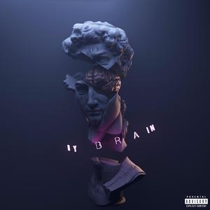 My Brain (feat. Lif7 & Malcolm Perez)