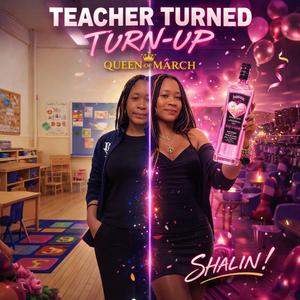 TEACHER TURNED TURN-UP