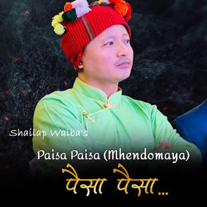 Paisa Paisa Pangderi (Mhendomaya) (feat. Ramala Pakhrin)