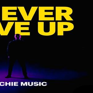 Richie music (I never give up)