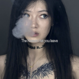 The Reason I Let You Leave