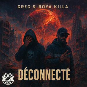 Deconnecté (feat. G.R.E.G)