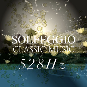 交響曲第5番～アダージェット / マーラー （愛の癒し周波数528Hzで聞くクラシックの名曲）