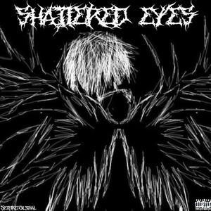Shattered Eyes