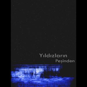 Yıldızların Peşinden