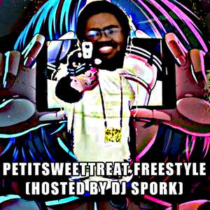 PETITSWEETTREAT BASED FREESTYLE (HOSTED BY DJ SPORK)