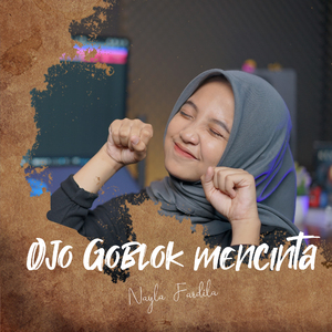 Ojo Goblok Mencinta