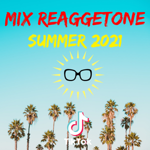 Mix Reaggetone Summer 2021