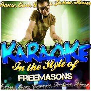 Rain Down Love (In the Style of Freemasons) [Karaoke Version]