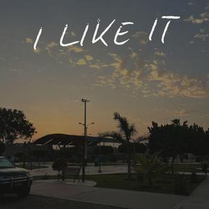 I like It