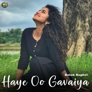 Haye Oo Gavaiya