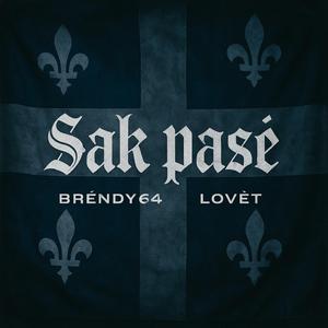 Sak pasé (feat. Lovèt)