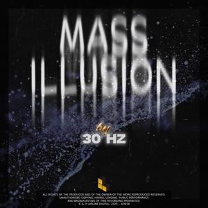 Mass Illusion