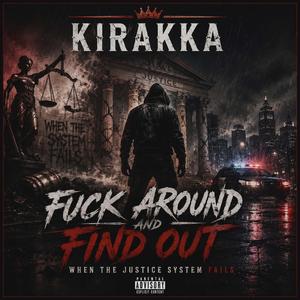**** Around And Find Out