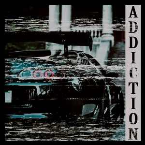 Addiction