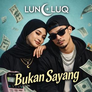 Bukan Sayang