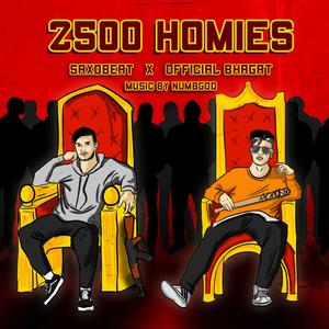 2500 Homies (feat. Bhagat)