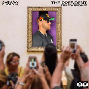 The President (feat. Rich Dunk)