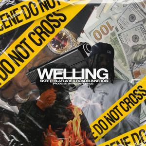 Welling (feat. Bouje Bankroll)
