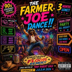 THE FARMER JOE DANCE!! (Everybody On The Floor Remix!!)