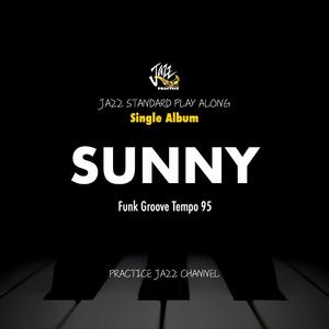 Sunny (Funk Groove Version)