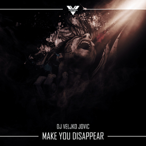 Make You Disappear (Original Mix)