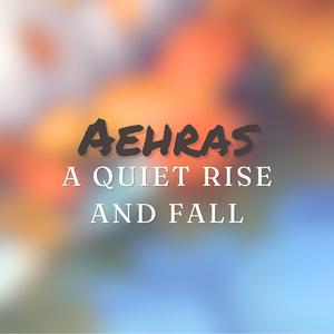 A quiet rise and fall
