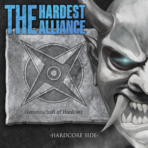 THE HARDEST ALLIANCE (Hardcore edition)