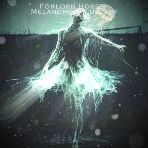 Forlorn Hope's Melancholy Lullaby