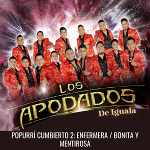 Popurrí Cumbierto 2: Enfermera / Bonita y Mentirosa