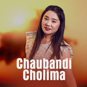 Chaubandi Cholima