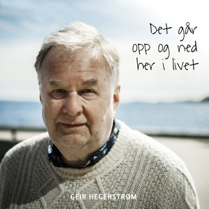 Det går opp og ned her i livet